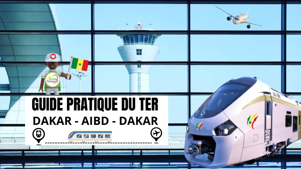 Guide pratique du TER Dakar–Aéroport Blaise Diagne AIBD
