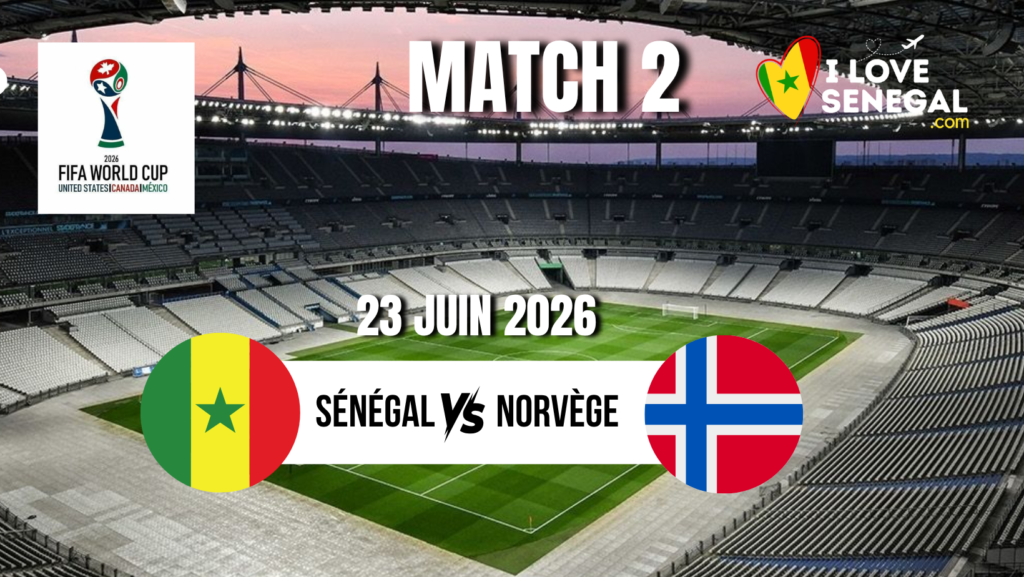 Programme du Sénégal-Coupe du monde 2026