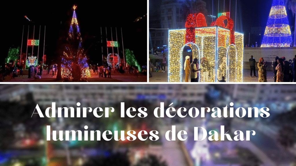 Que faire au Sénégal à noël et nouvel an en 2025 ?