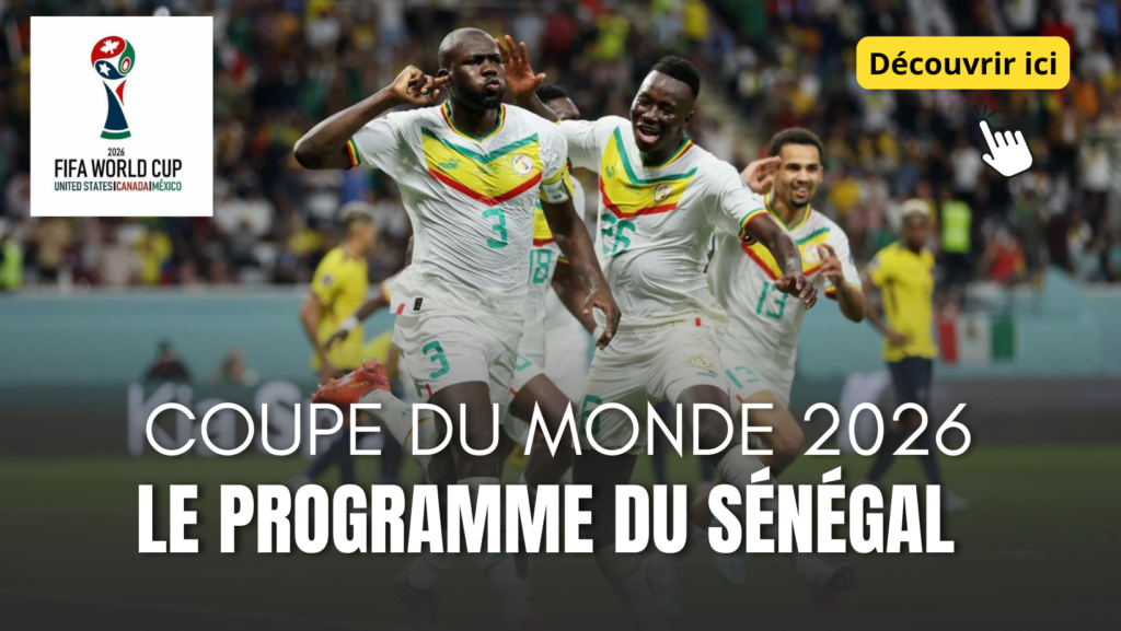 Billetterie Sénégal Coupe du Monde 2026