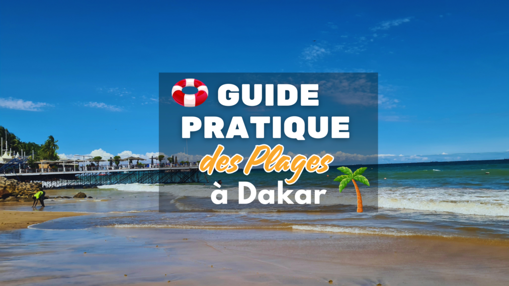 Se baigner à Dakar : les plages surveillées et interdites